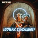 Esoteric Christianity Audiobook