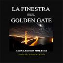 [Italian] - La finestra sul Golden Gate Audiobook