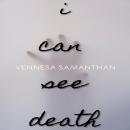 I Can See Death: 30 Mental Health Awareness Poems Audiobook