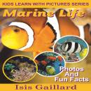 Marine Life: Photos and Fun Facts for Kids Audiobook