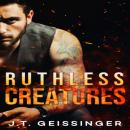 Ruthless Creatures: Queens & Monsters Audiobook