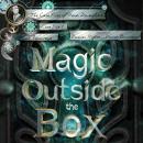 Magic Outside the Box Audiobook