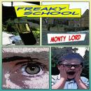 Freaky School: Where not everything is quite what it seems Audiobook