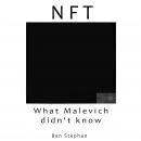 NFT: What Malevich Didn't Know Audiobook