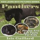 Panthers: Photos and Fun Facts for Kids Audiobook