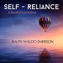 Self-Reliance: A Contemporary Edition of Emerson's Classic Audiobook