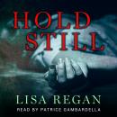 Hold Still Audiobook