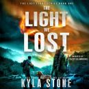 The Light We Lost: A Post-Apocalyptic Survival Thriller Audiobook