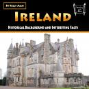 Ireland: Historical Background and Interesting Facts Audiobook