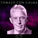 [Spanish] - Tomalo con Calma Audiobook