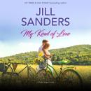 My Kind of Love Audiobook