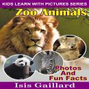 Zoo Animals: Photos and Fun Facts for Kids Audiobook