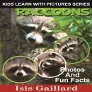 Raccoons: Photos and Fun Facts for Kids Audiobook