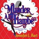 Murder a la Flambe Audiobook