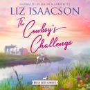 The Cowboy's Challenge: Christian Contemporary Western Romance Audiobook
