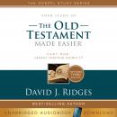 The Old Testament Made Easier: Part One: Genesis through Exodus 19 Audiobook