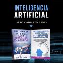 Inteligencia artificial.: Libro completo 2 en 1 Audiobook