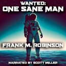 WANTED: One Sane Man Audiobook