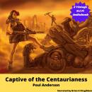 Captive of the Centaurianess Audiobook