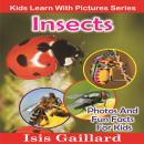 Insects: Photos and Fun Facts for Kids Audiobook