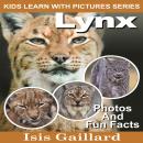 Lynx: Photos and Fun Facts for Kids Audiobook