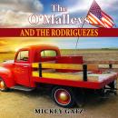 The O'Malleys and the Rodriguezes Audiobook