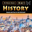 History: France and Italy in the Spotlight Audiobook