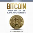 [Portuguese] - Bitcoin para iniciantes e inexperientes: Criptomoedas e Blockchain
