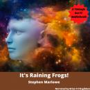 It's Raining Frogs Audiobook