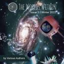 The Worlds Within: Winter 2022 Audiobook