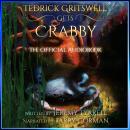 Tedrick Gritswell Gets Crabby Audiobook
