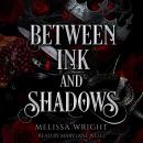 Between Ink and Shadows Audiobook