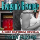 Reagan's Revenge and the End of Emily's Engagement Audiobook