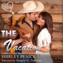 The Vacation: A Cowboy Romance Audiobook