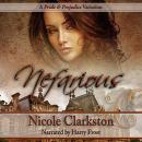 Nefarious: A Pride and Prejudice Variation Audiobook