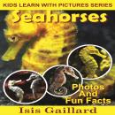 Seahorses: Photos and Fun Facts for Kids Audiobook