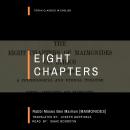 Eight Chapters: Torah classics in English edition of The Eight Chapters of Maimonides on Ethics Audiobook