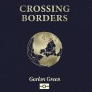 Crossing Borders: A guide to navigating a professional basketball career internationally Audiobook