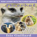 Meerkat: Photos and Fun Facts for Kids Audiobook