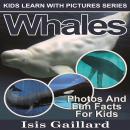 Whales: Photos and Fun Facts for Kids Audiobook