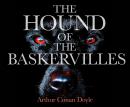 Hound of the Baskervilles, Sir Arthur Conan Doyle