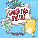 Guinea Pigs Online: The Ice Factor Audiobook