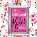 I Followed The Rules Audiobook