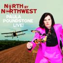 North By Northwest: Paula Poundstone Live! Audiobook