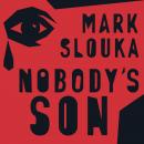 Nobody's Son: A Memoir Audiobook