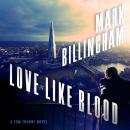 Love Like Blood: A Novel Audiobook