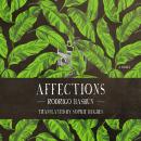 Affections: A Novel, Rodrigo Hasbun