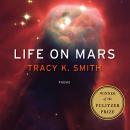 Life on Mars: Poems Audiobook
