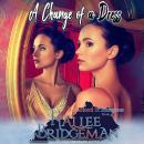 A Change of a Dress Audiobook