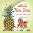 Pam the Dog: A Hawaiian Adventure Audiobook